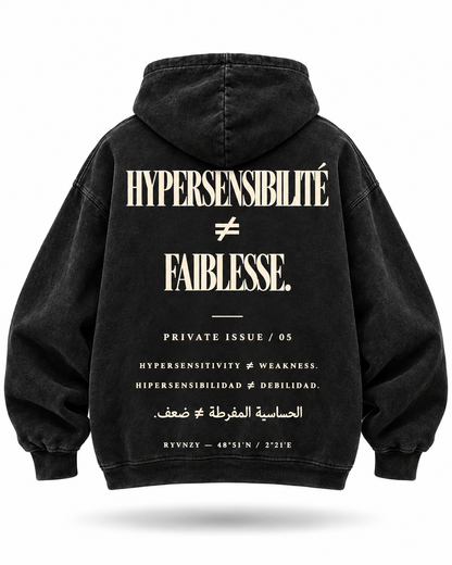 Hoodie Hypersensibilité ≠ Faiblesse - Noir