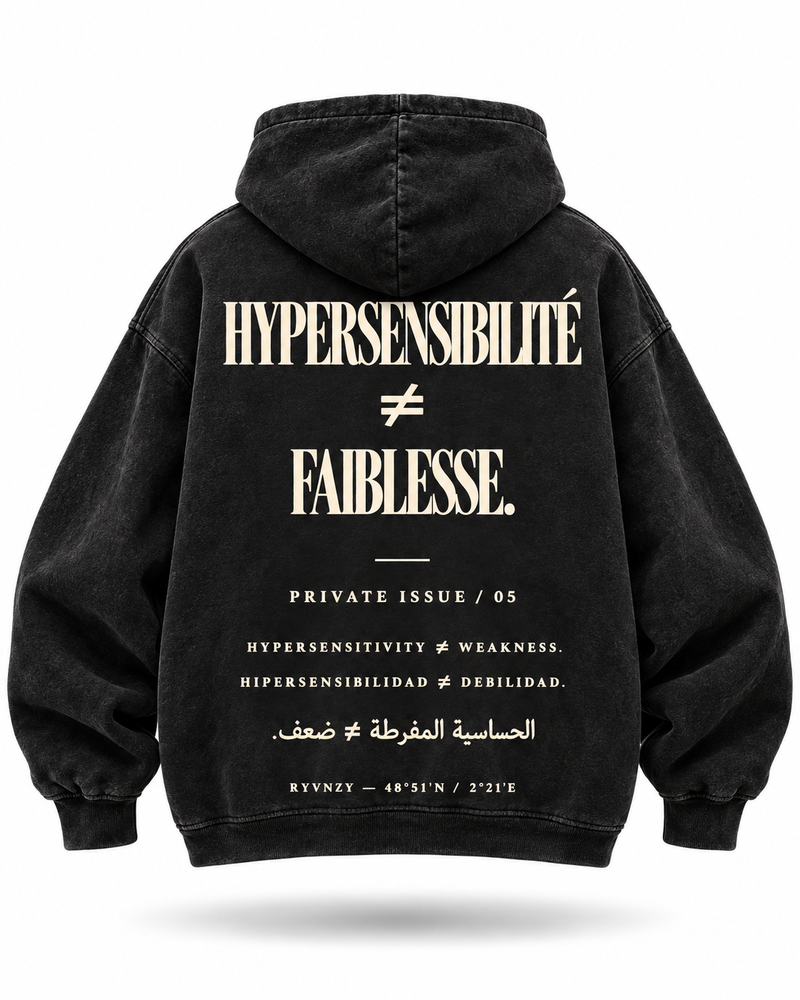 Hoodie Hypersensibilité ≠ Faiblesse - Noir